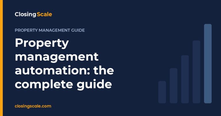 Property management automation: the complete guide - Closing Scale